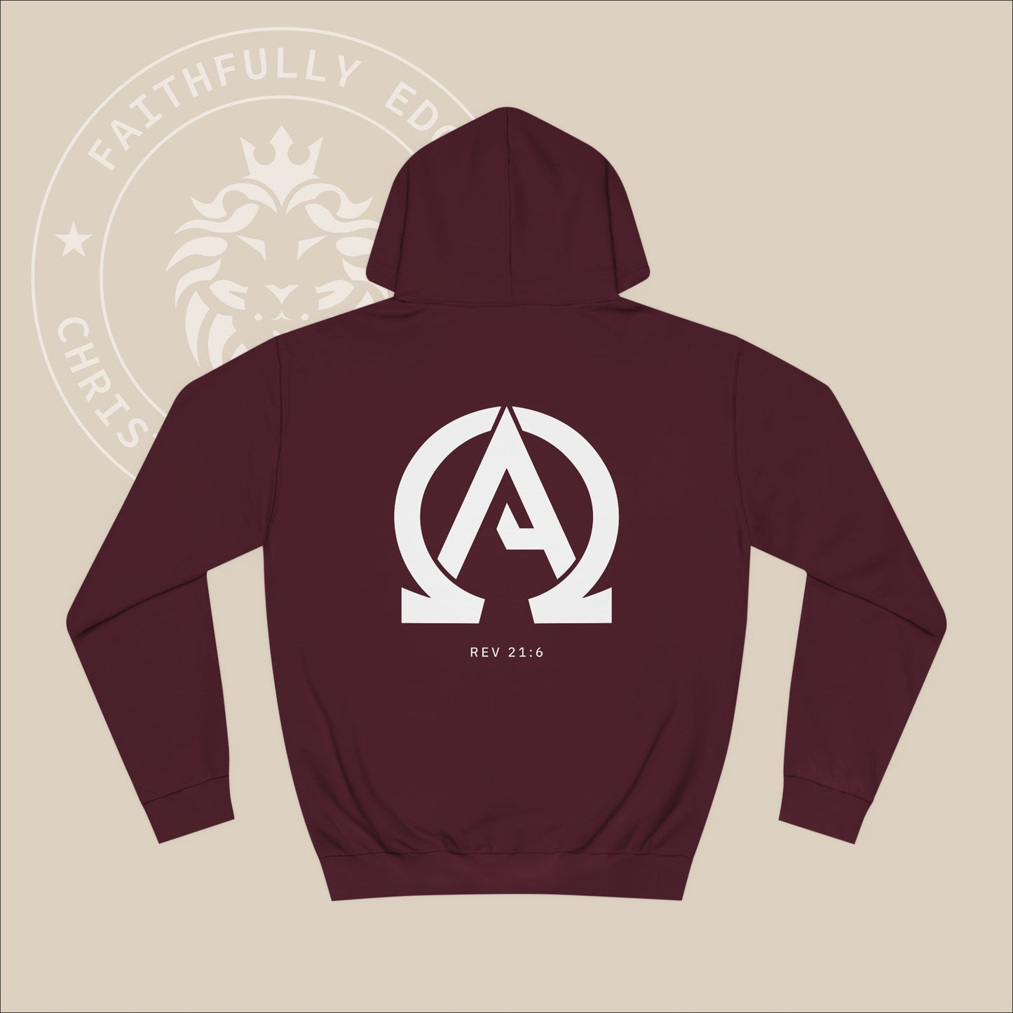 Burgundy hoodie with white "Alpha Omega" back print with verse Rev 23:6 reference.