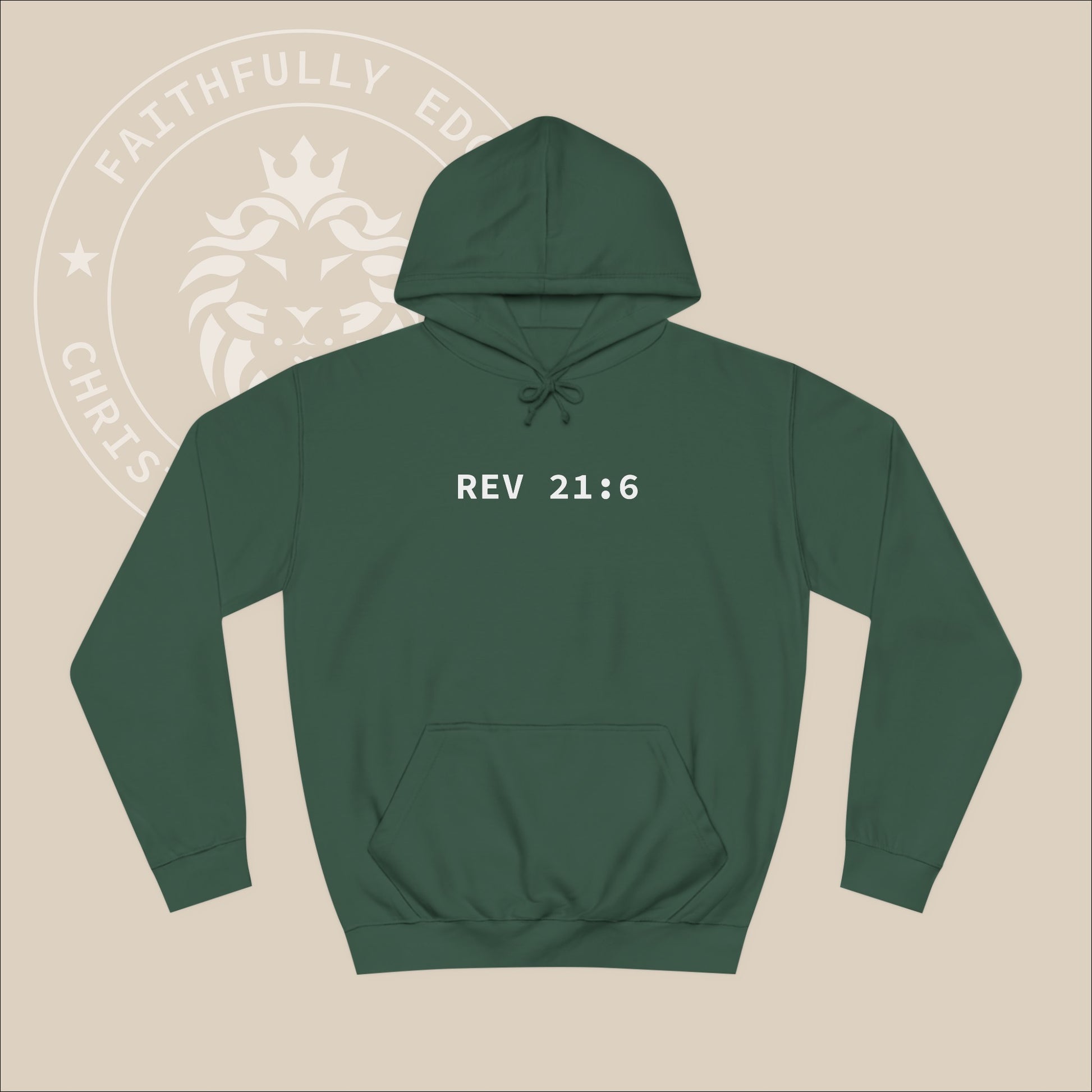 Green hoodie with white "Alpha Omega" back print with verse Rev 23:6 reference.