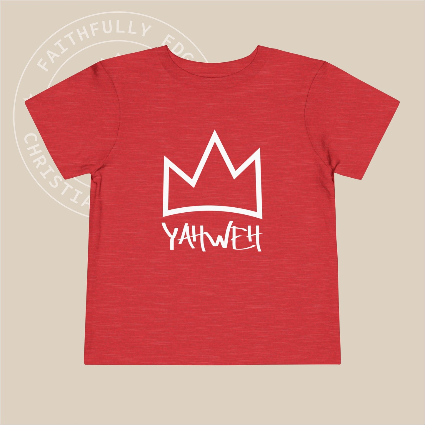 Toddler Unisex "Yahweh" T-shirt. In Exodus God reveals Himself to Moses as Yahweh , meaning "I AM" or "He Who Is."