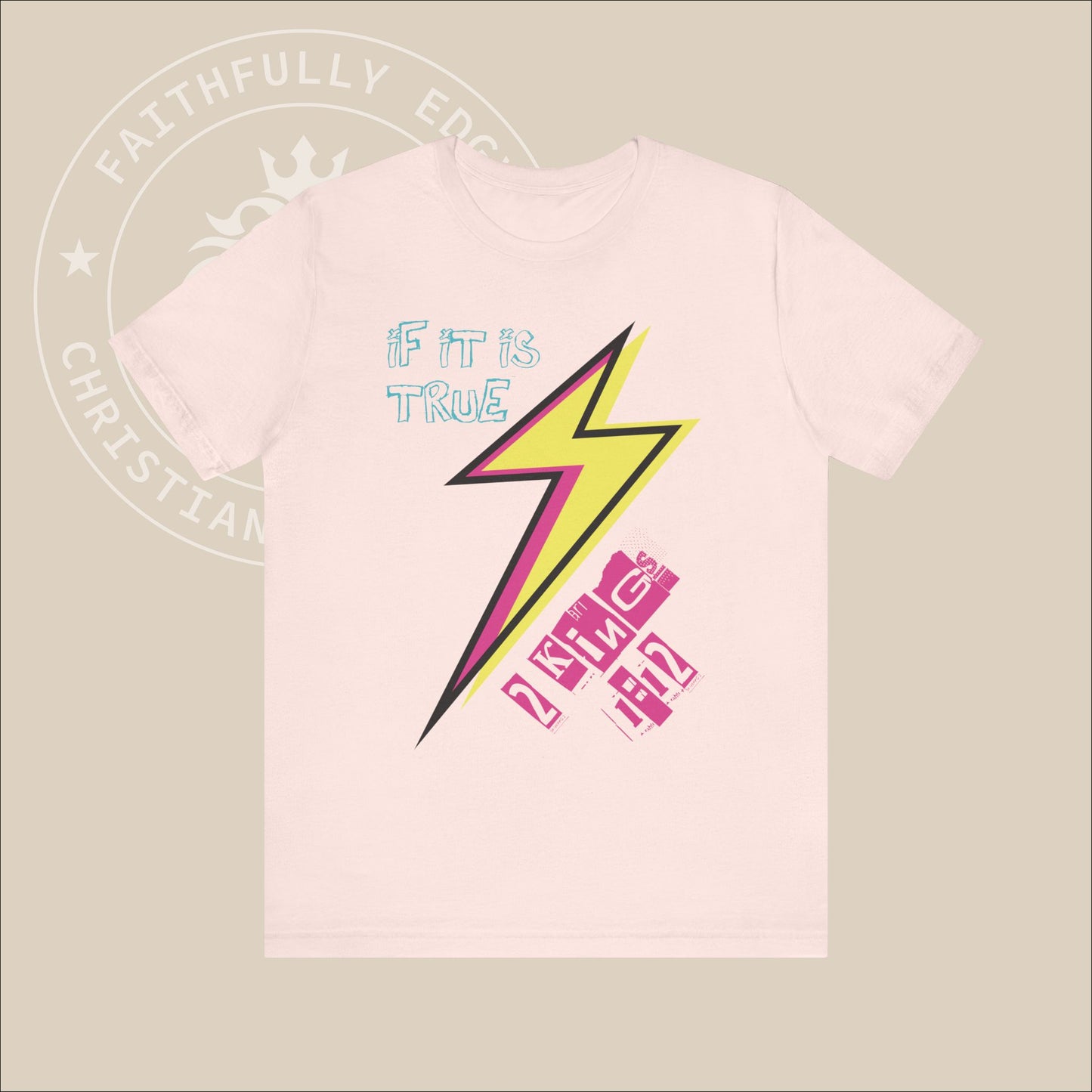 Christian 90's colored "Lightning Bolt" Unisex Tee, Inspired by God's Power and Authority in Elijah's 2 Kings 1:12 Story. Christian Apparel