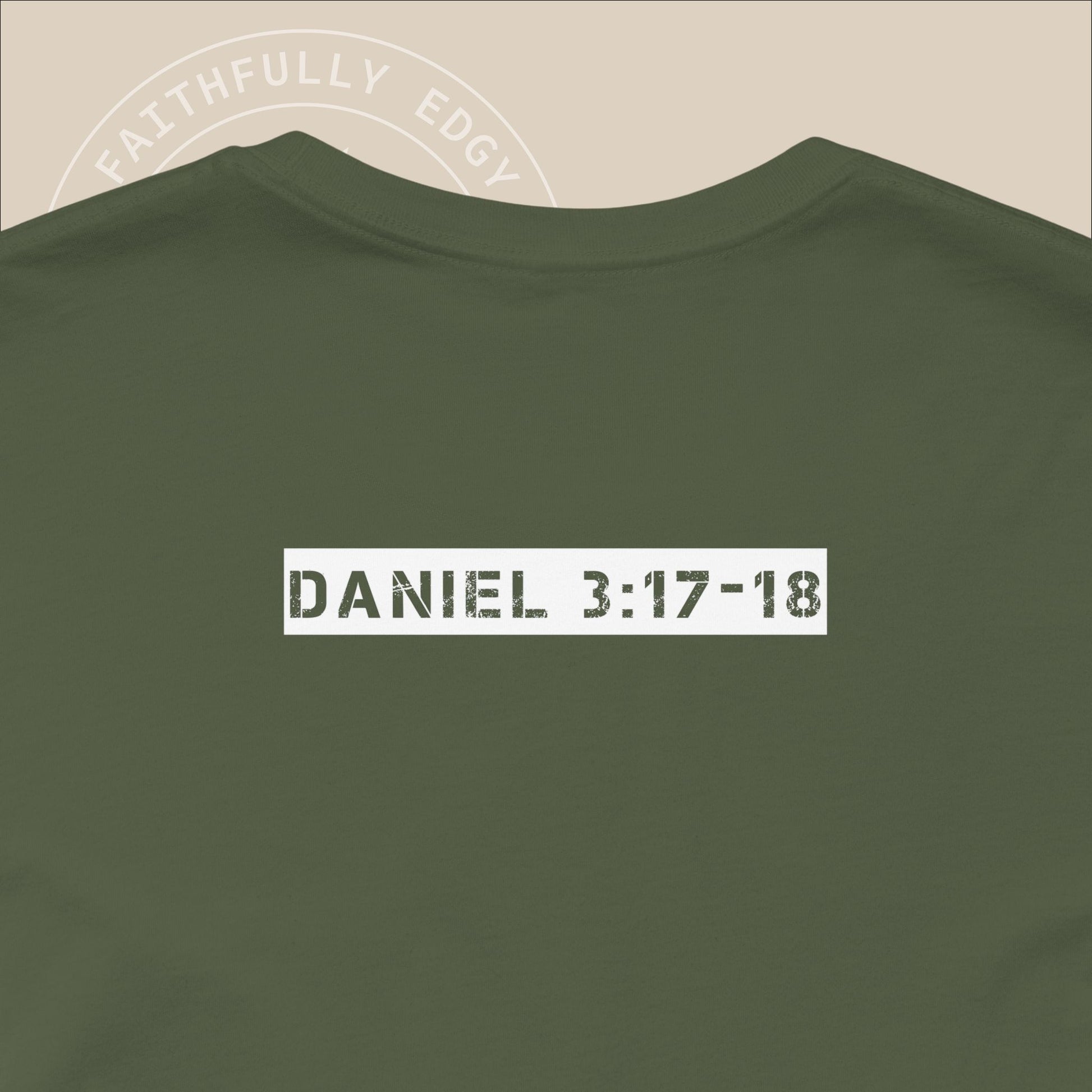 Unisex "Even If" Christian T-shirt inspired by Daniel 3:17-18, reminding us to stand firm our faith regardless of our circumstances.