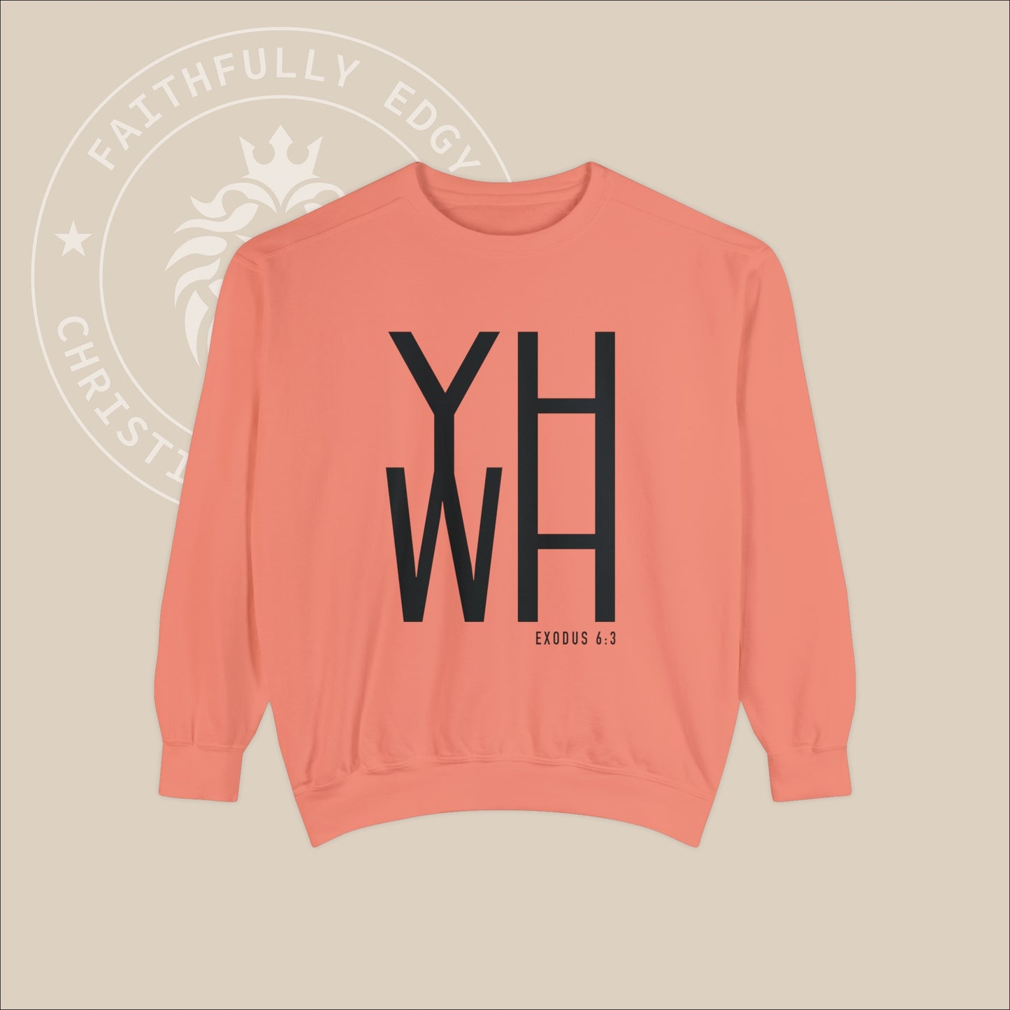 Unisex "YHWH" sweatshirt with Exodus 6:3 print