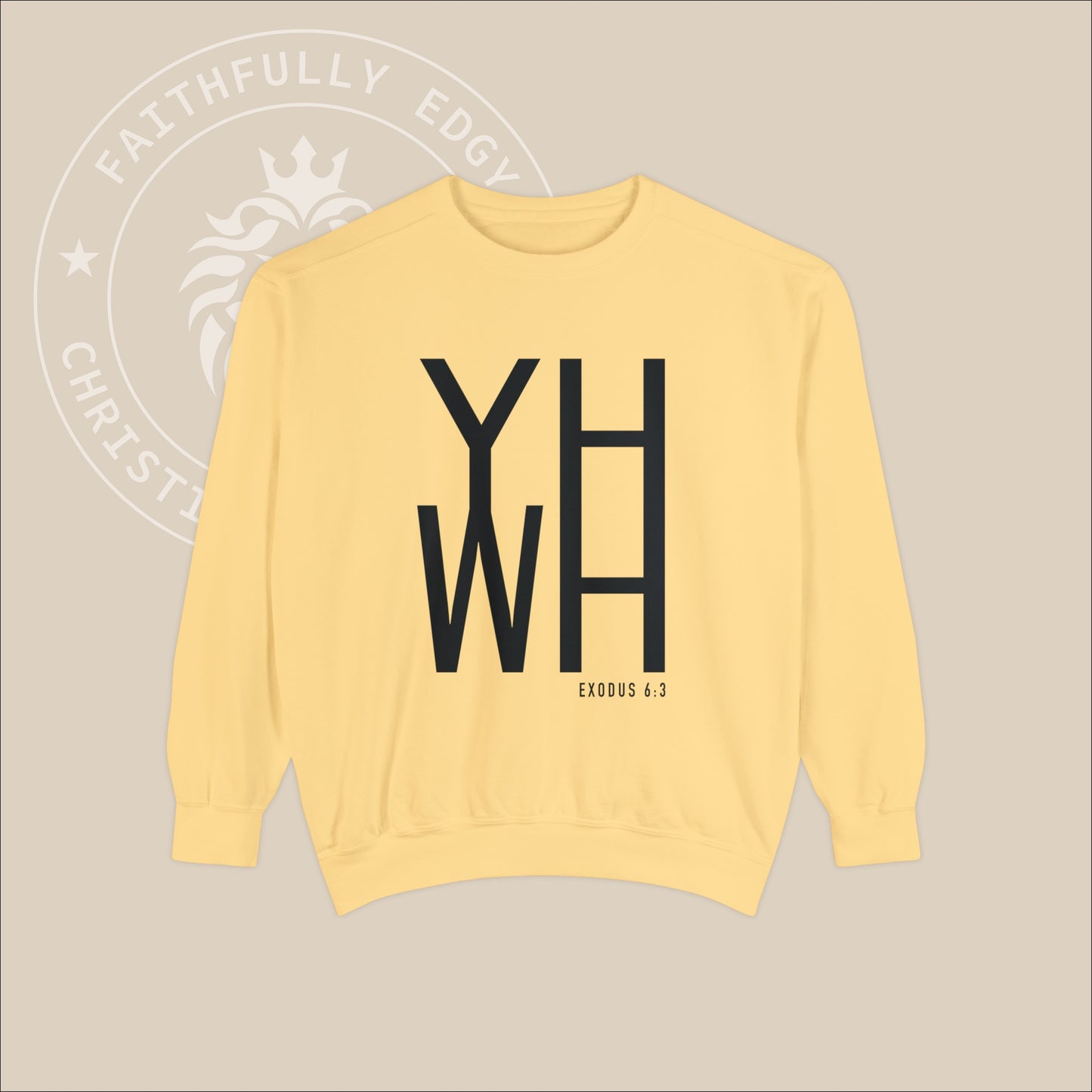 Unisex "YHWH" sweatshirt with Exodus 6:3 print