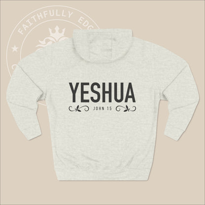 Unisex "Yeshua" hoodie with John 15 and vine graphics print.