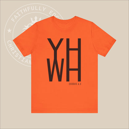 Unisex "YHWH" T-shirt with Exodus 6:3 Print