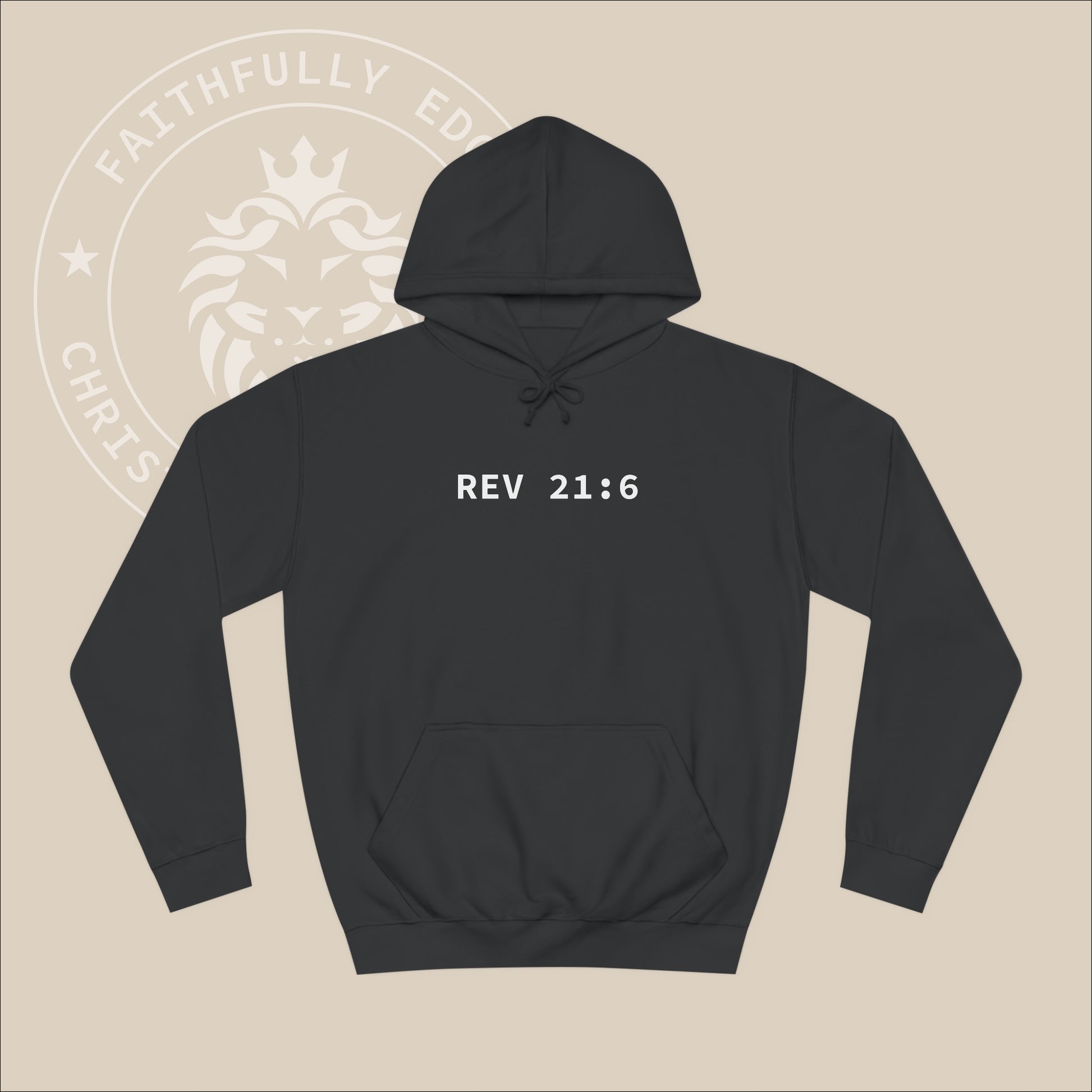 Black hoodie with white "Alpha Omega" back print with verse Rev 23:6 reference.