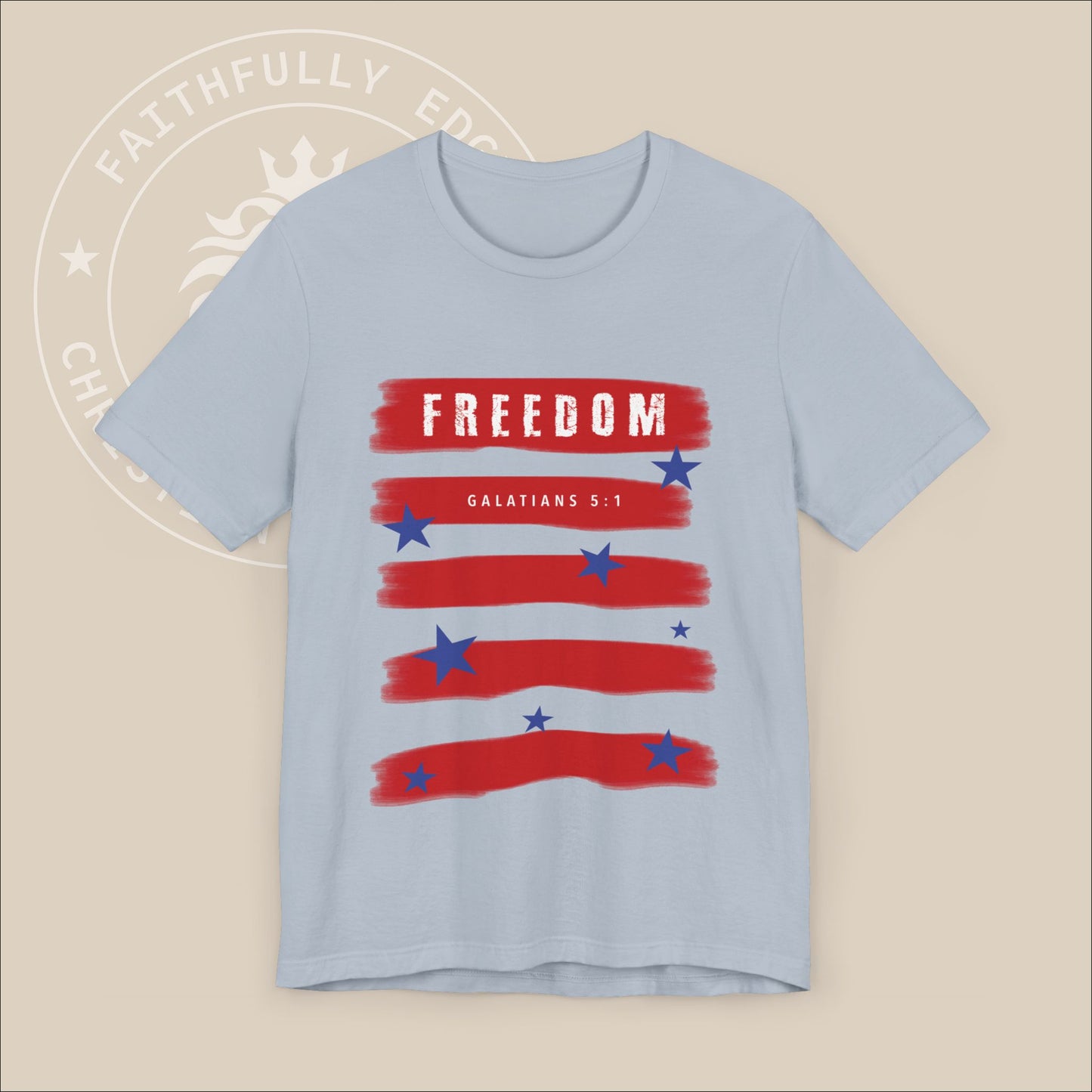 Unisex "Freedom" Tee with Galatians 5:1 Print, encouraging believers to stand firm in the freedom given by Christ.