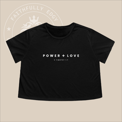 Women's "Power + Love" Crop Tee with 2 Tim. 1:7 print, reminding us God gives us power, love, and a sound mind, not a spirit of fear.