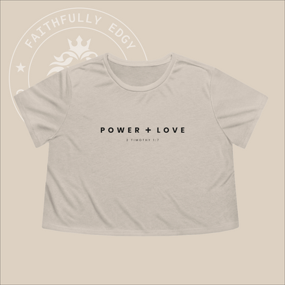 Women's "Power + Love" Crop Tee with 2 Tim. 1:7 print, reminding us God gives us power, love, and a sound mind, not a spirit of fear.