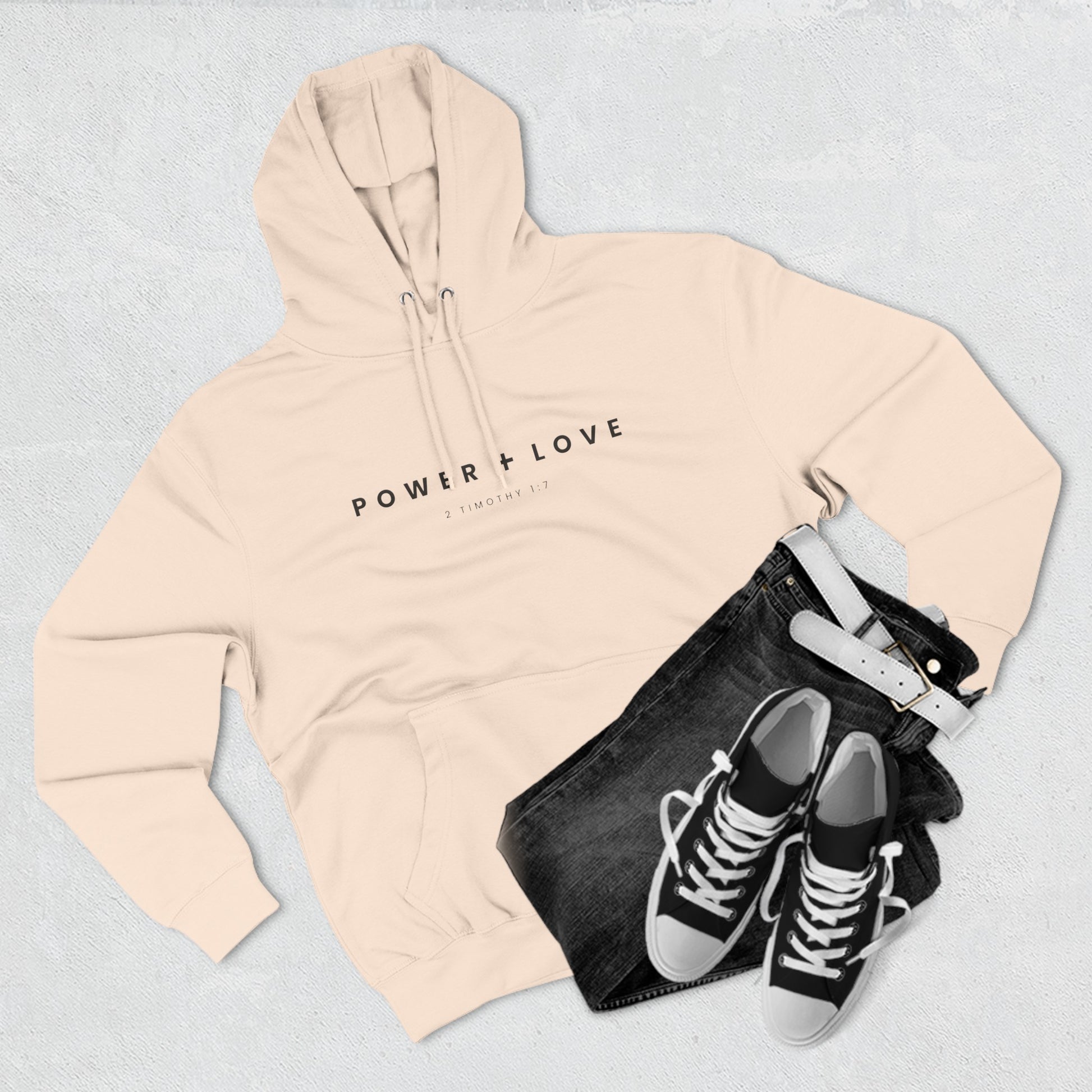 Unisex "Power + Love" hoodie with  2 Tim. 1:7 print