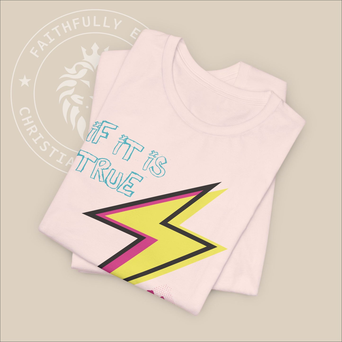 Christian 90's colored "Lightning Bolt" Unisex Tee, Inspired by God's Power and Authority in Elijah's 2 Kings 1:12 Story. Christian Apparel