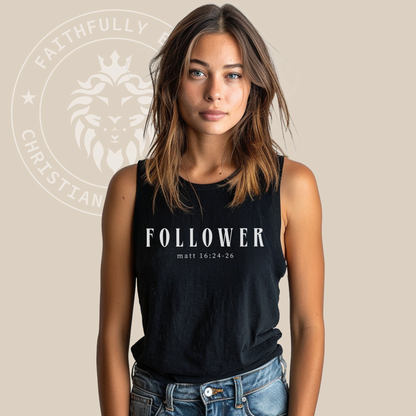 Unisex "Follower" Muscle Tank Top with Matt 16:24-26 print