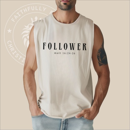 Unisex "Follower" Muscle Tank Top with Matt 16:24-26 print