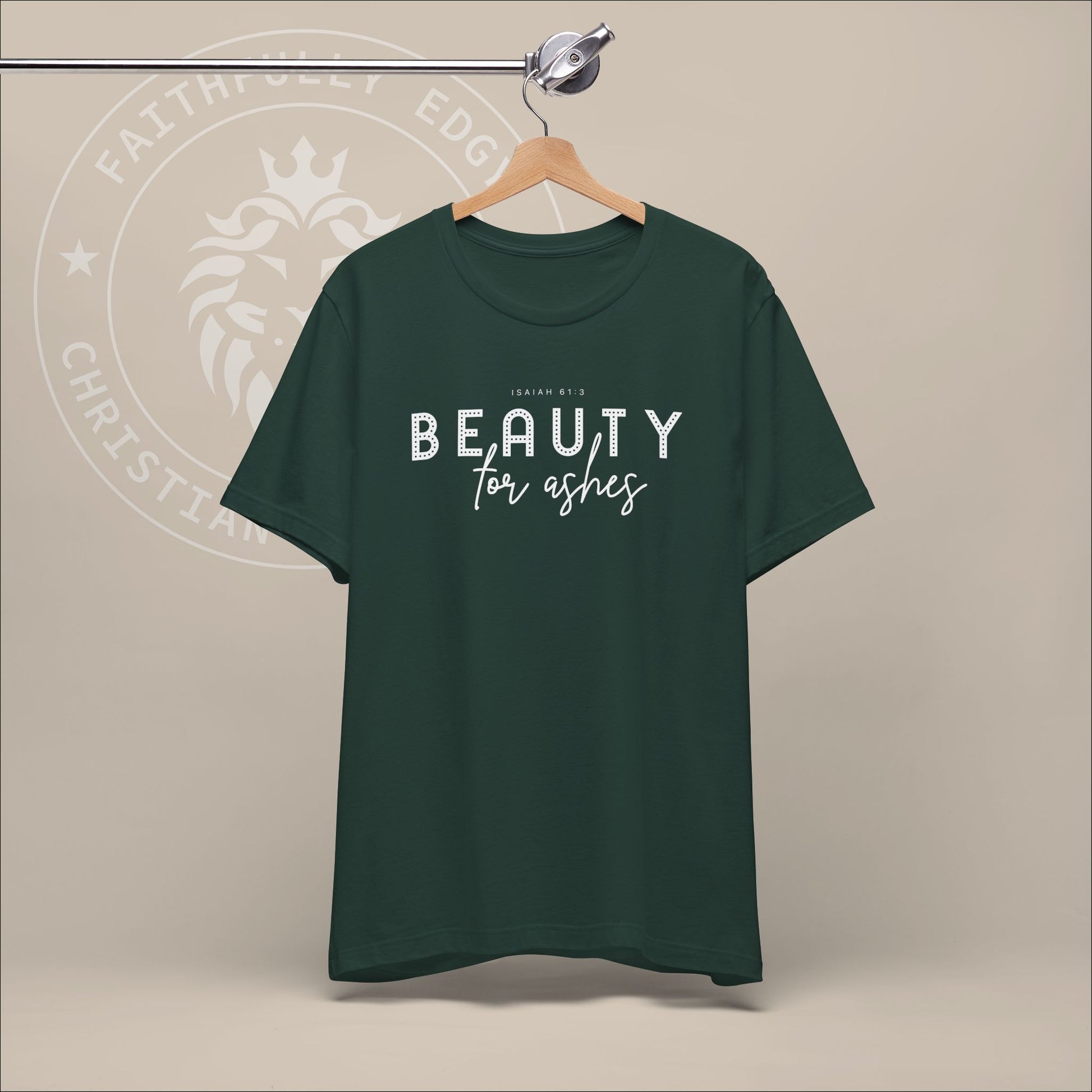 Christian "Beauty for Ashes" T-shirt - Isaiah 61:3, God's promise to replace ashes with beauty and joy, offering profound comfort and hope.