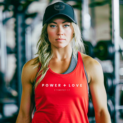 Women's "Power + Love" tank with 2 Tim. 1:7 print, reminding us God gives us power, love, and a sound mind, not a spirit of fear.