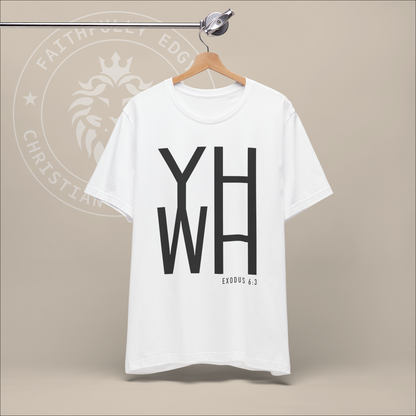 Unisex "YHWH" T-shirt with Exodus 6:3 Print