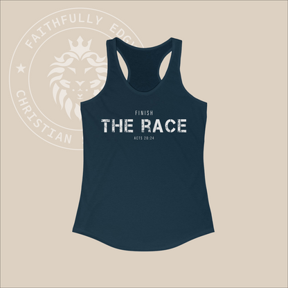 Women's "Finish the Race" tank top. In Acts 20:24 Paul values his mission over life itself, aiming to finish the race and share God's grace.