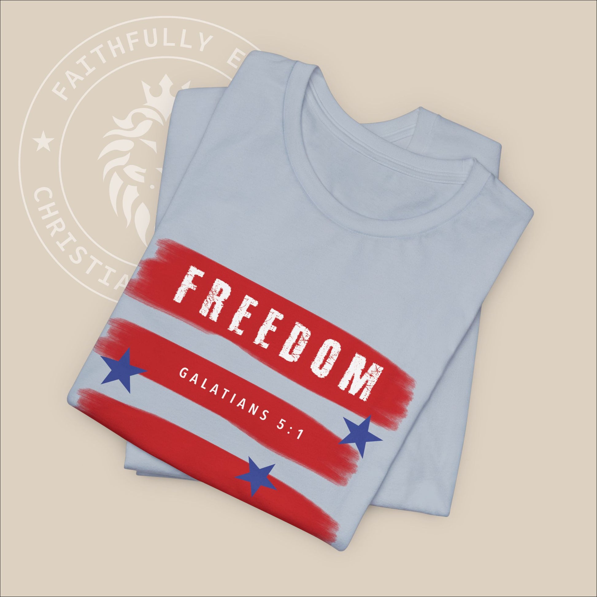 Unisex "Freedom" Tee with Galatians 5:1 Print, encouraging believers to stand firm in the freedom given by Christ.