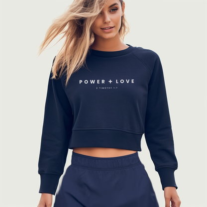 Women's "Power + Love" Cropped Sweater, 2 Tim 1:7, God has not given us the spirit of fear; but of power, and of love, and of a sound mind.